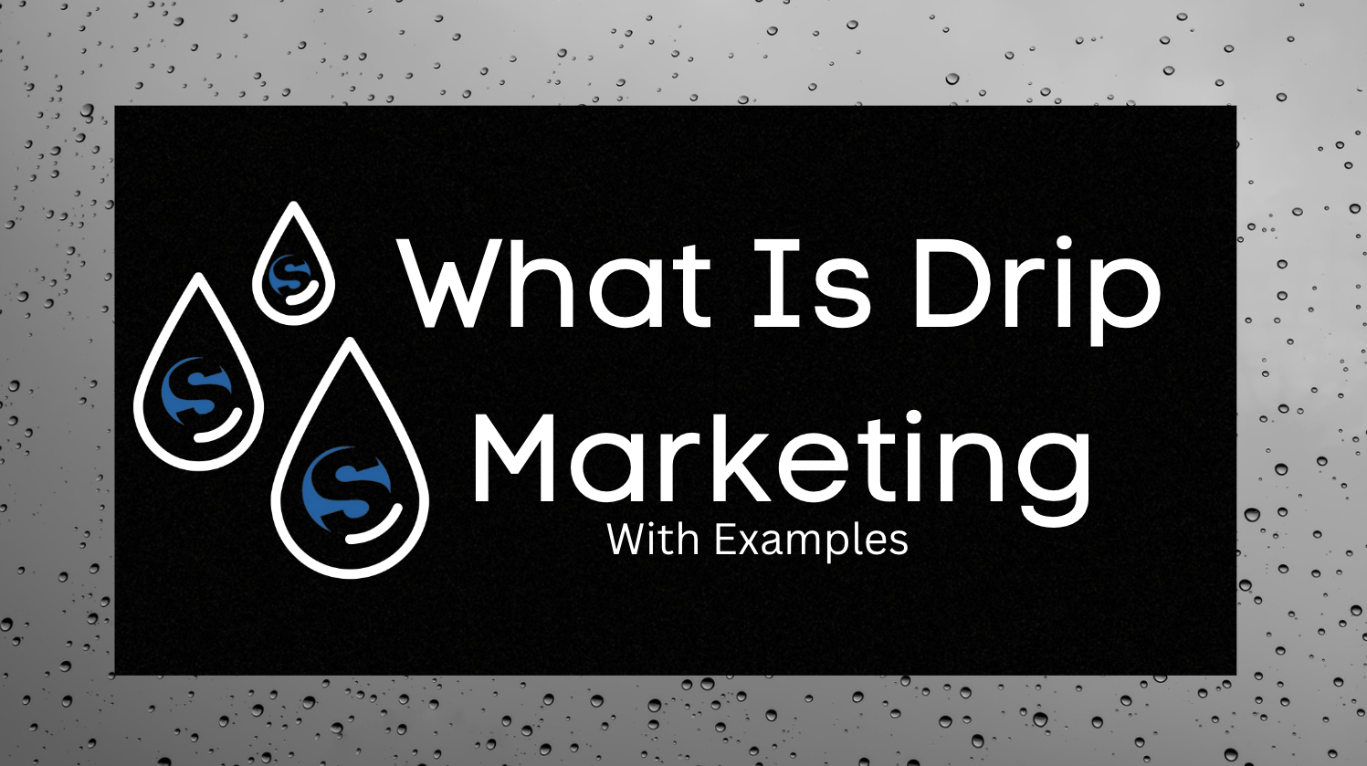 Drip marketing